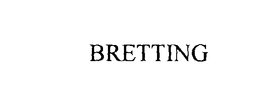 BRETTING