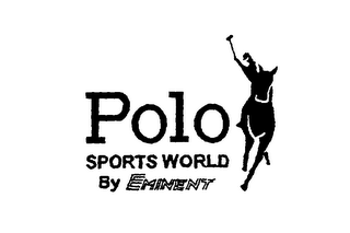 POLO SPORTS WORLD BY EMINENT