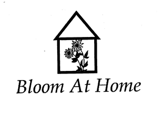 BLOOM AT HOME