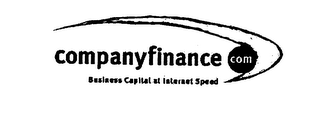 COMPANYFINANCE COM BUSINESS CAPITAL AT INTERNET SPEED