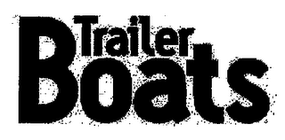 TRAILER BOATS