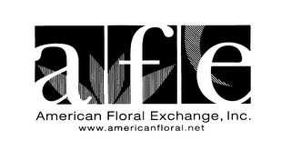 AFE AMERICAN FLORAL EXCHANGE, INC. WWW.AMERICANFLORAL.NET