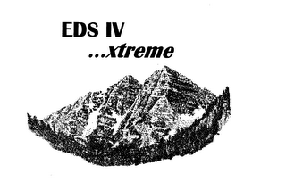 EDS IV . . . XTREME