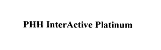 PHH INTERACTIVE PLATINUM