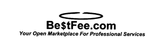 BESTFEE.COM YOUR OPEN MARKETPLACE FOR PROFESSIONAL SERVICES