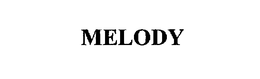 MELODY