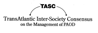 TASC TRANSATLANTIC INTER-SOCIETY CONSENSUS ON THE MANAGEMENT OF PAOD