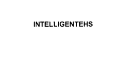 INTELLIGENTEHS