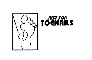 JUST FOR TOENAILS