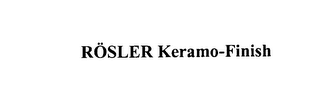 ROSLER KERAMO-FINISH