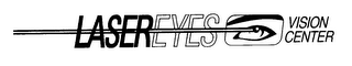 LASEREYES VISION CENTER