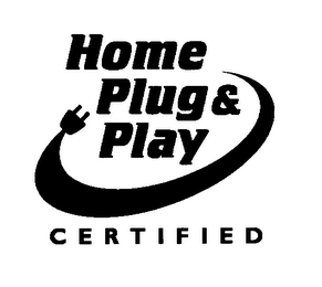 HOME PLUG & PLAY CERTIFIED