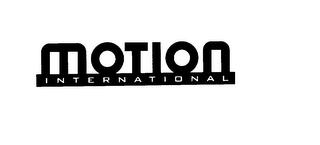 MOTION INTERNATIONAL