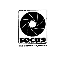 FOCUS THE ULTIMATE IMPRESSION