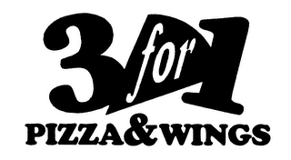 3 FOR 1 PIZZA & WINGS