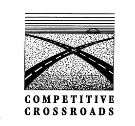 COMPETITIVE CROSSROADS