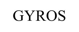 GYROS