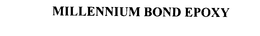MILLENNIUM BOND EPOXY