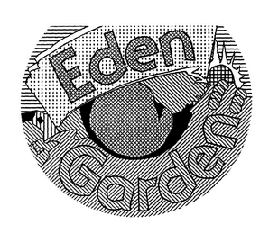 EDEN GARDEN