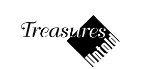 TREASURES UNTOLD