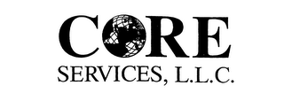 CORE SERVICES, L.L.C.