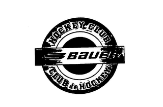 BAUER HOCKEY CLUB CLUB DE HOCKEY