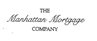 THE MANHATTAN MORTGAGE COMPANY