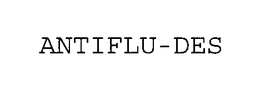 ANTIFLU-DES