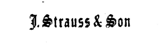 J. STRAUSS & SON