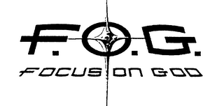 F.O.G. FOCUS ON GOD