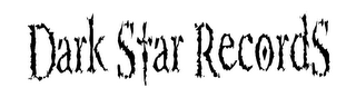 DARK STAR RECORDS