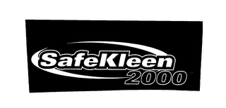 SAFEKLEEN 2000