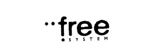 FREE SYSTEM