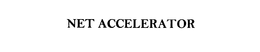 NET ACCELERATOR