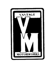 VM VANTAGE MOTORWORKS