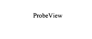 PROBEVIEW