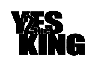 YES2THEKING