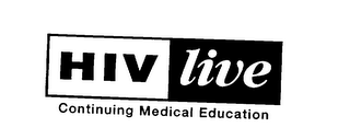 HIV LIVE CONTINUING MEDICAL EDUCATION