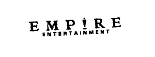 EMPIRE ENTERTAIMENT