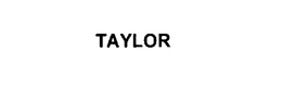 TAYLOR