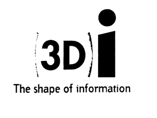 3D I THE SHAPE OF INFORMATION