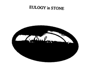 EULOGY IN STONE