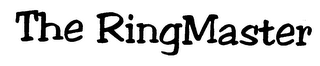 THE RINGMASTER