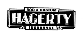 ROD & CUSTOM HAGERTY INSURANCE