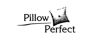 PILLOW PERFECT