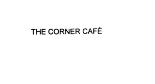 THE CORNER CAFE