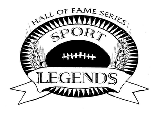 HALL OF FAME SERIES SPORT LEGENDS