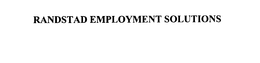 RANDSTAD EMPLOYMENT SOLUTIONS