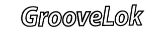 GROOVELOK