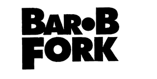 BAR.B FORK